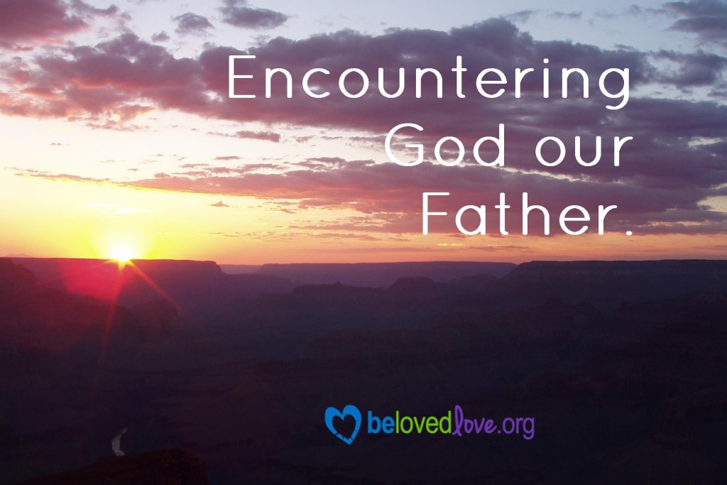 Encountering God our Father