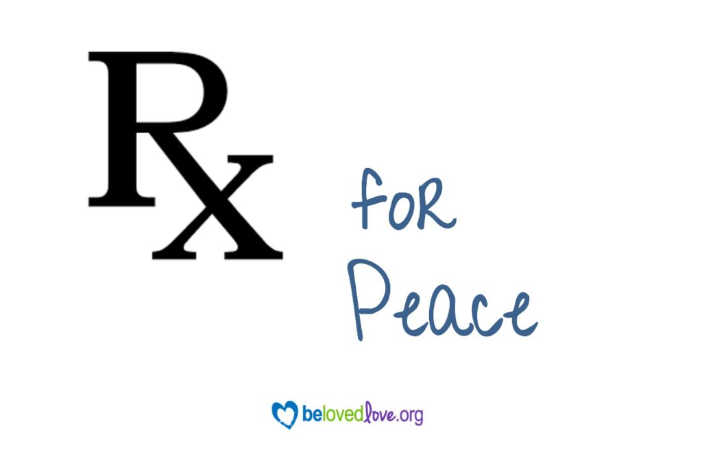 Prescription for peace (Rx)