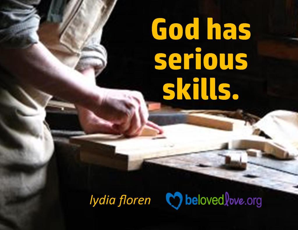God has serious skills.