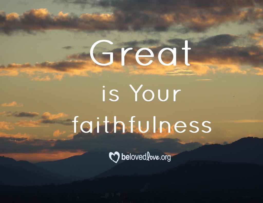 Great is Your Faithfulness - Belovedlove