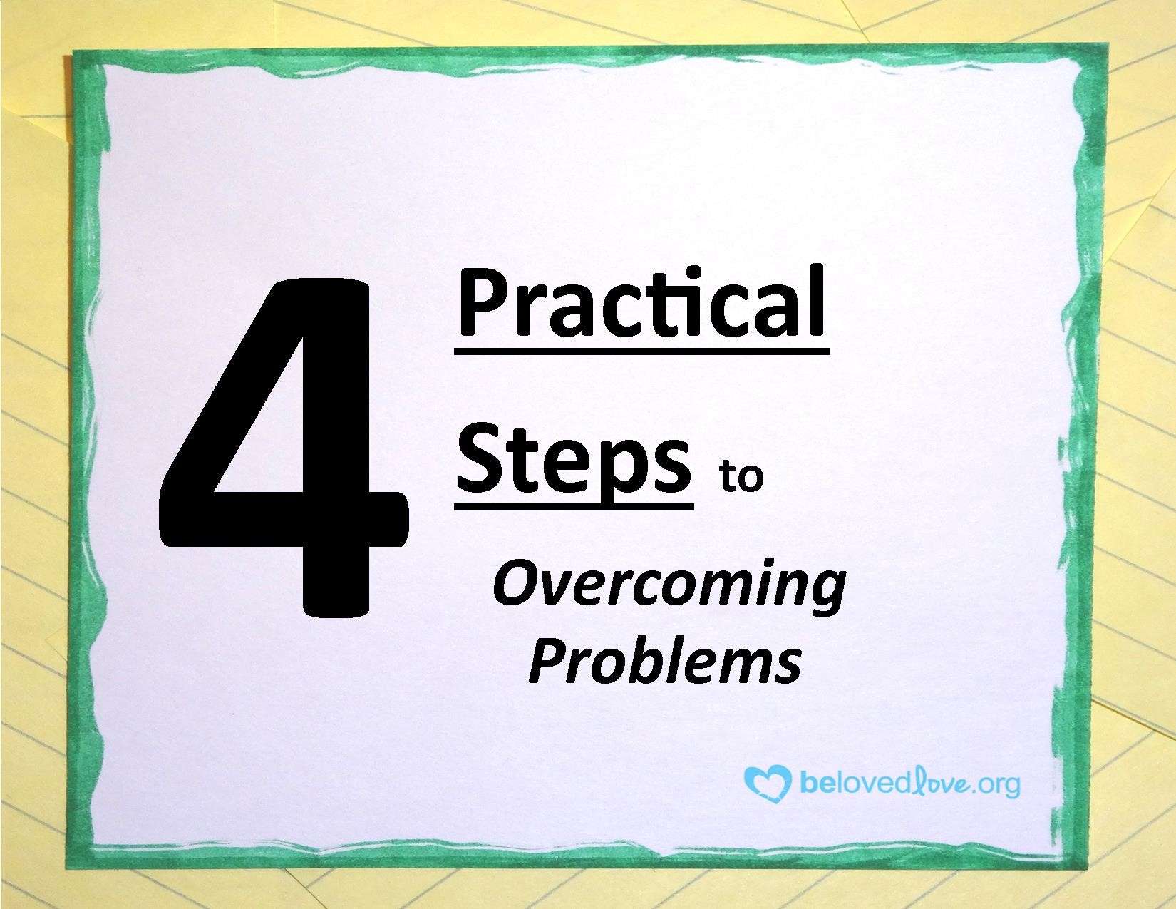 4 practical steps to overcoming problems