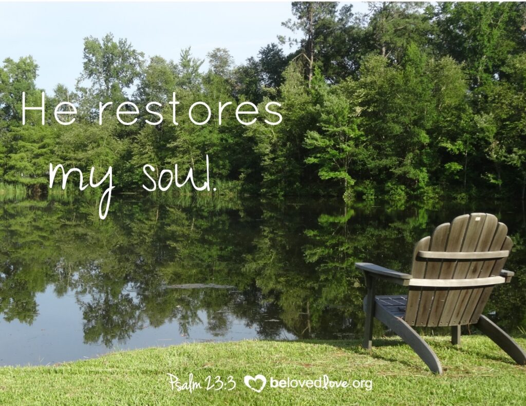he-restores-my-soul