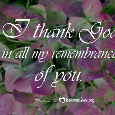 I Thank God in All My Remembrance of You