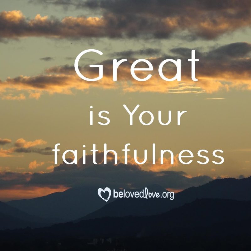 Great is Your Faithfulness - Belovedlove